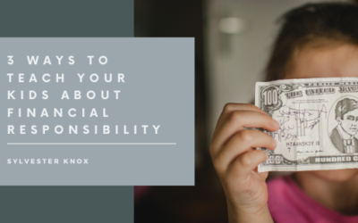 3 Ways to Teach Your Kids About Financial Responsibility