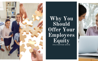 Why You Should Offer Your Employees Equity