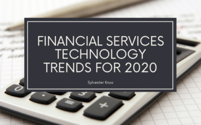 Financial Services Technology Trends for 2020