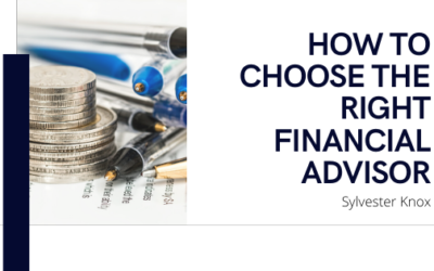How to Choose the Right Financial Advisor