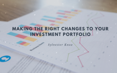 Making the Right Changes to Your Investment Portfolio