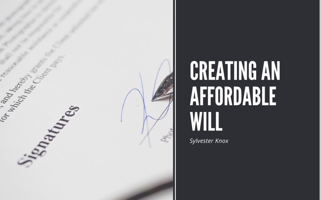 Creating An Affordable Will