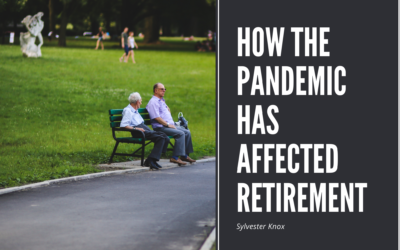 How the Pandemic Has Affected Retirement