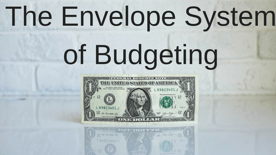 Three Systems To Help You Budget, part 1